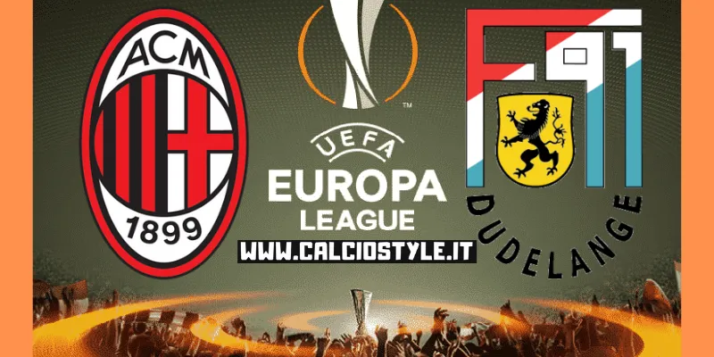 Le ultimissime: Milan Dudelange