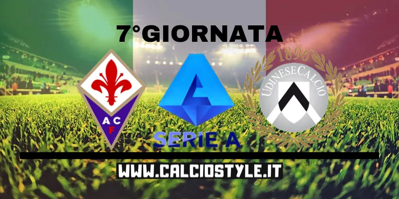 Fiorentina-Udinese: probabili formazioni e dove vederla