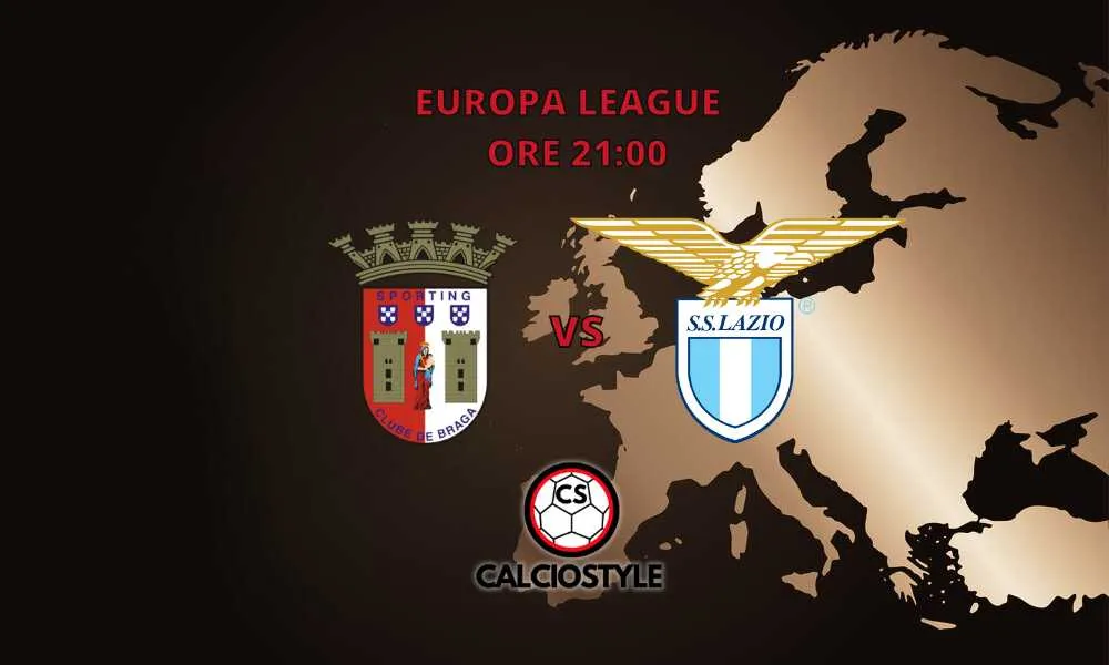 Braga-Lazio, le formazioni ufficiali