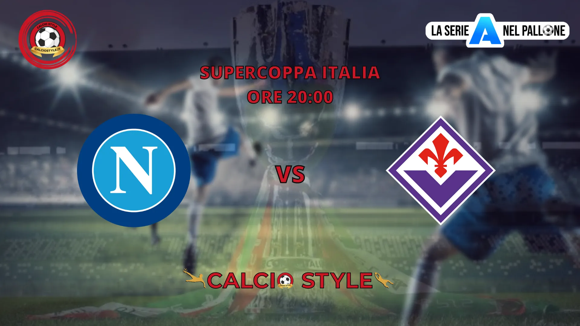 Napoli - Fiorentina: probabili formazioni e dove vederla