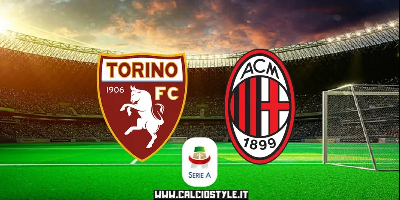 Torino Milan: le probabili formazioni e dove vederla