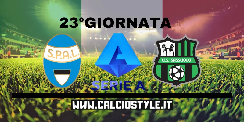 SPAL-Sassuolo: probabili formazioni e dove vederla
