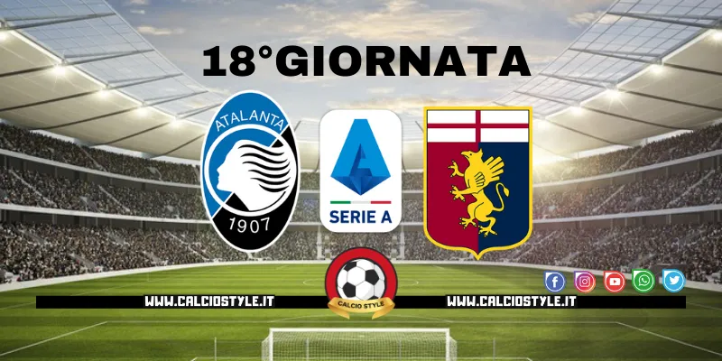 Atalanta Genoa: probabili formazioni e dove vederla