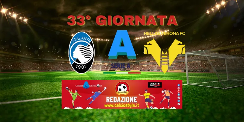 Atalanta-Hellas Verona: probabili formazioni e dove vederla