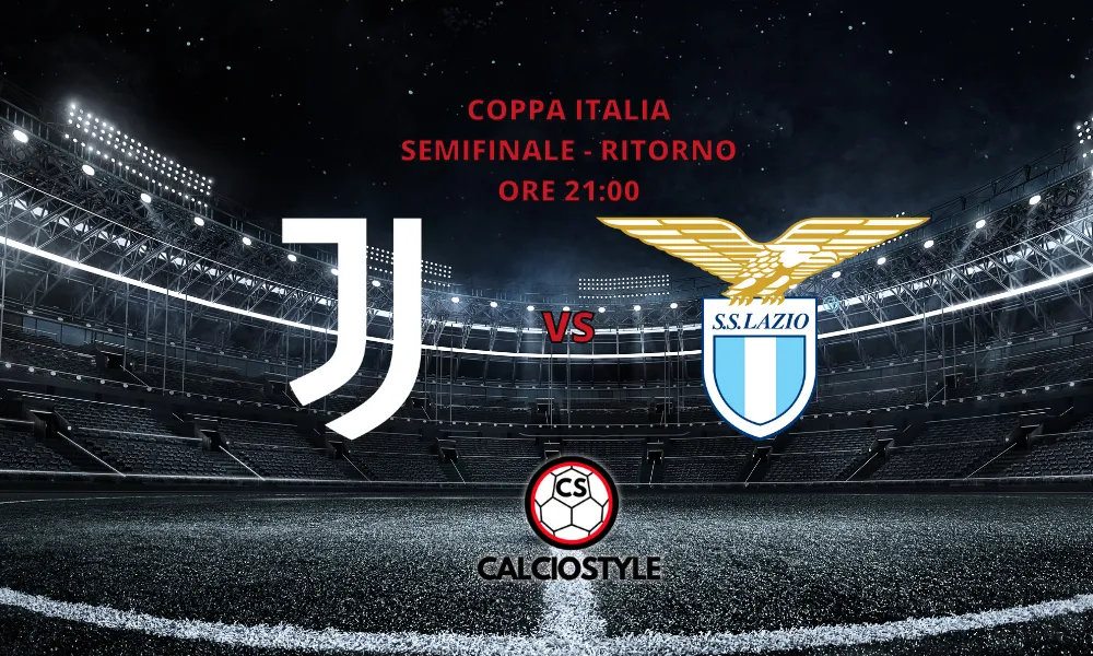 Coppa Italia, Lazio-Juventus: probabili formazioni e dove vederla