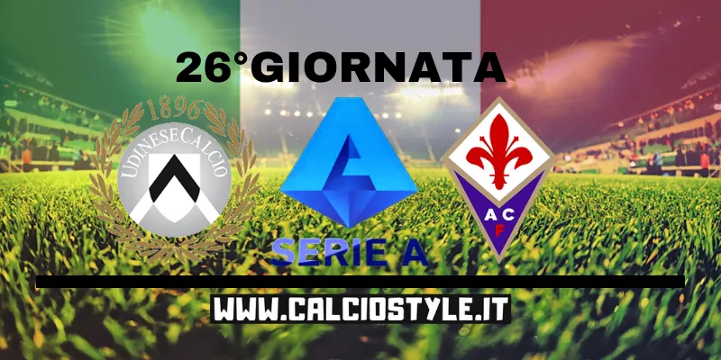 Udinese-Fiorentina: probabili formazioni e dove vederla