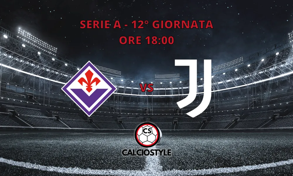 Fiorentina-Juventus, le formazioni ufficiali