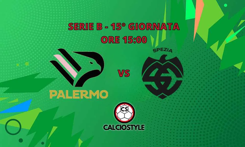 Palermo-Spezia, le probabili formazioni e dove vederla