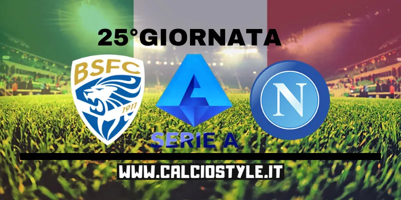 Brescia-Napoli: probabili formazioni e dove vederla