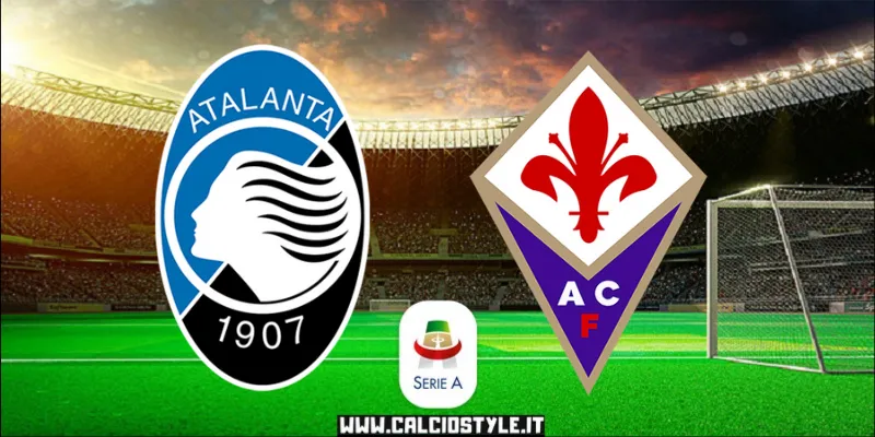 Atalanta-Fiorentina: probabili formazioni e dove vederla