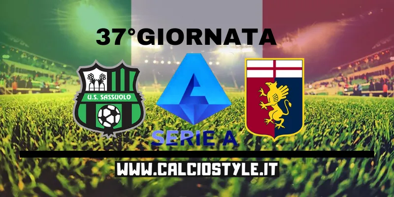 Sassuolo-Genoa le probabili formazioni e dove vederla