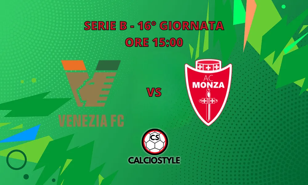 Venezia-Monza: probabili formazioni e dove vederla