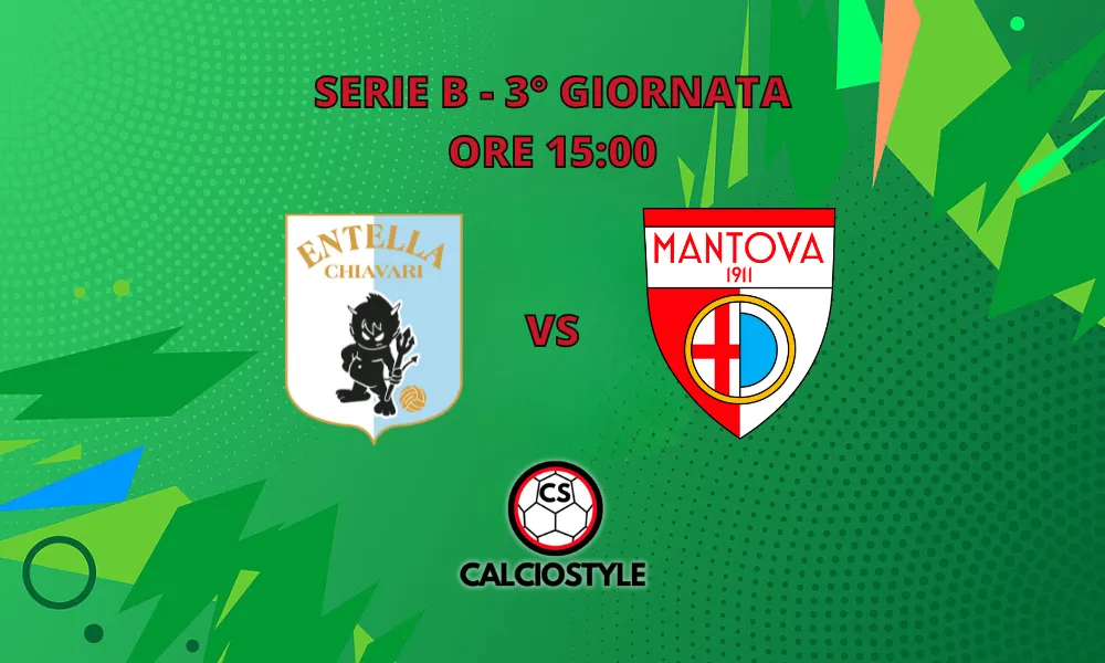 Entella-Mantova: probabili formazioni e dove vederla