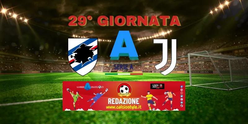 Sampdoria-Juventus: probabili formazioni e dove vederla