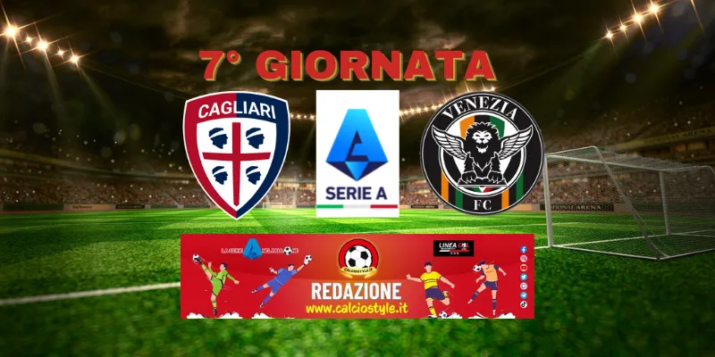 Cagliari-Venezia: probabili formazioni e dove vederla
