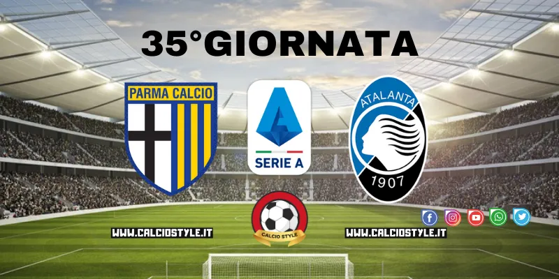 Parma-Atalanta: probabili formazioni e dove vederla