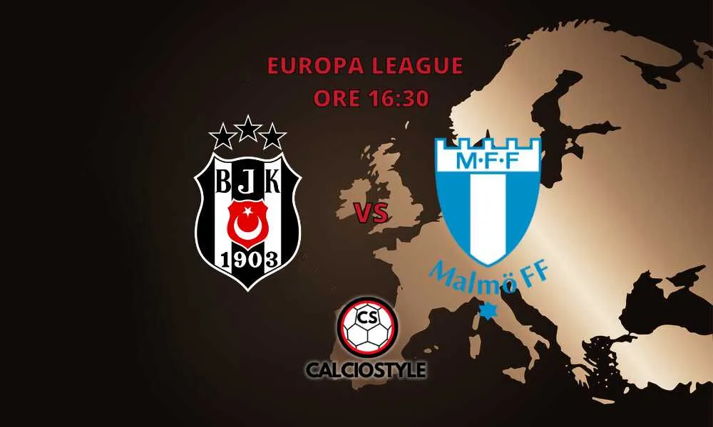 Besiktas-Malmoe: probabili formazioni e dove vederla