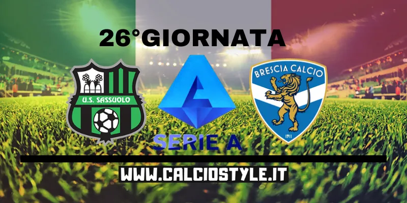 Sassuolo-Brescia: probabili formazioni e dove vederla