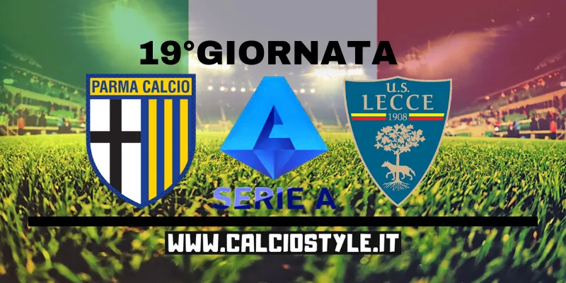 Parma-Lecce: probabili formazioni e dove vederla