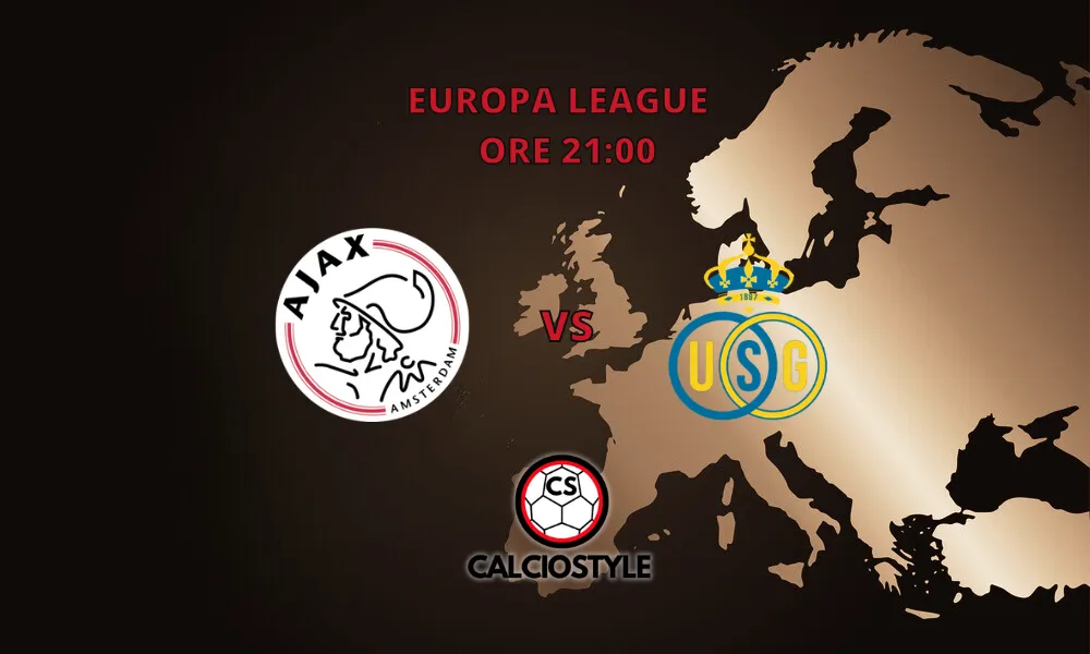 Ajax-Union Saint Gilloise, probabili formazioni e dove vederla