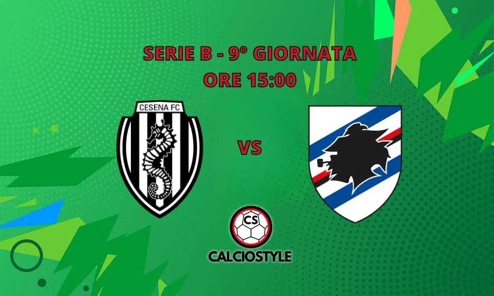 Cesena-Sampdoria, probabili formazioni e dove vederla