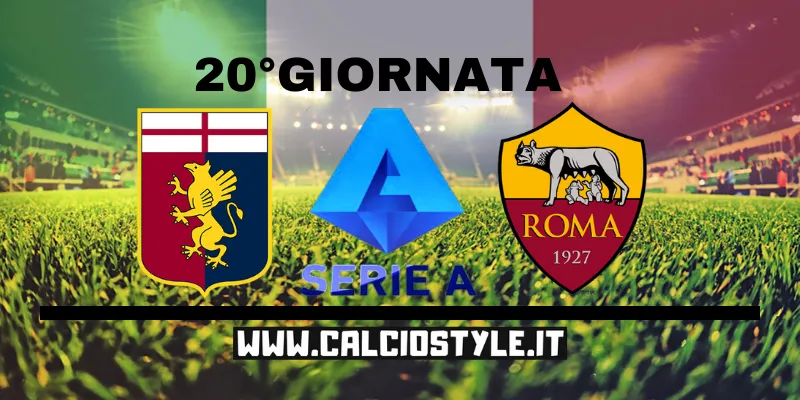 Genoa-Roma le probabili formazioni e dove vederla