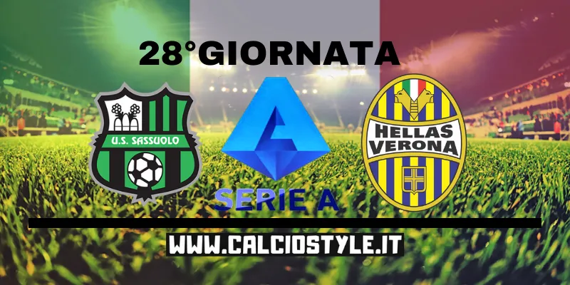 Sassuolo-Hellas Verona: probabili formazioni e dove vederla