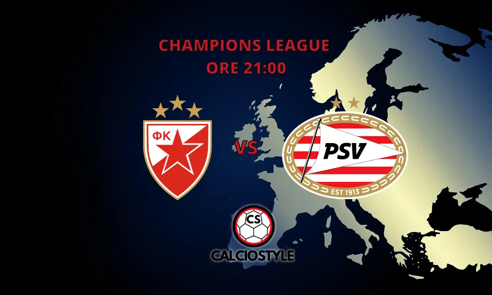 Stella Rossa-Psv, le probabili formazioni e dove vederla
