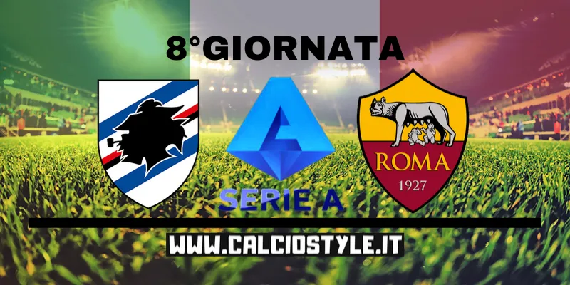 Sampdoria-Roma: probabili formazioni e dove vederla