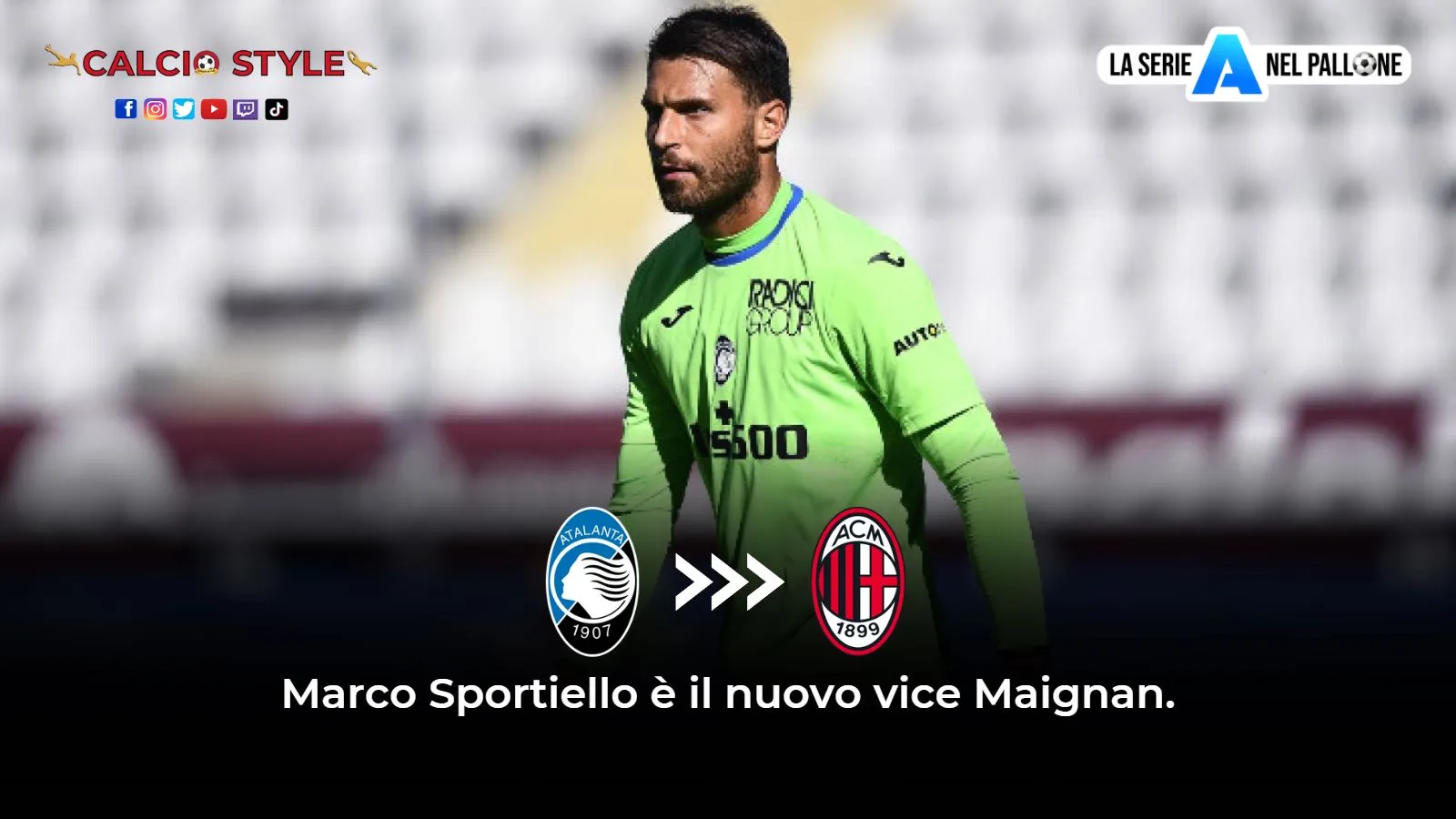 Milan, sbarca Marco Sportiello: fissate le visite mediche