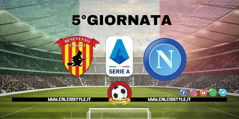Benevento-Napoli: probabili formazioni e dove vederla