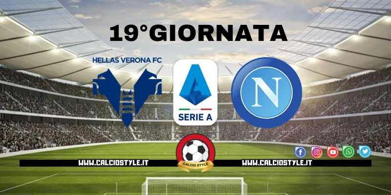 Hellas Verona-Napoli: probabili formazioni e dove vederla