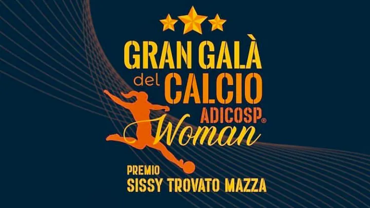 Gran Galà del Calcio ADICOSP Woman: le vincitrici