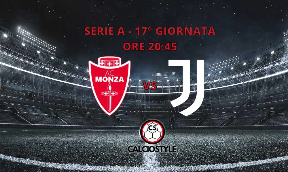 Monza-Juventus 1-2. Goal e Highlights