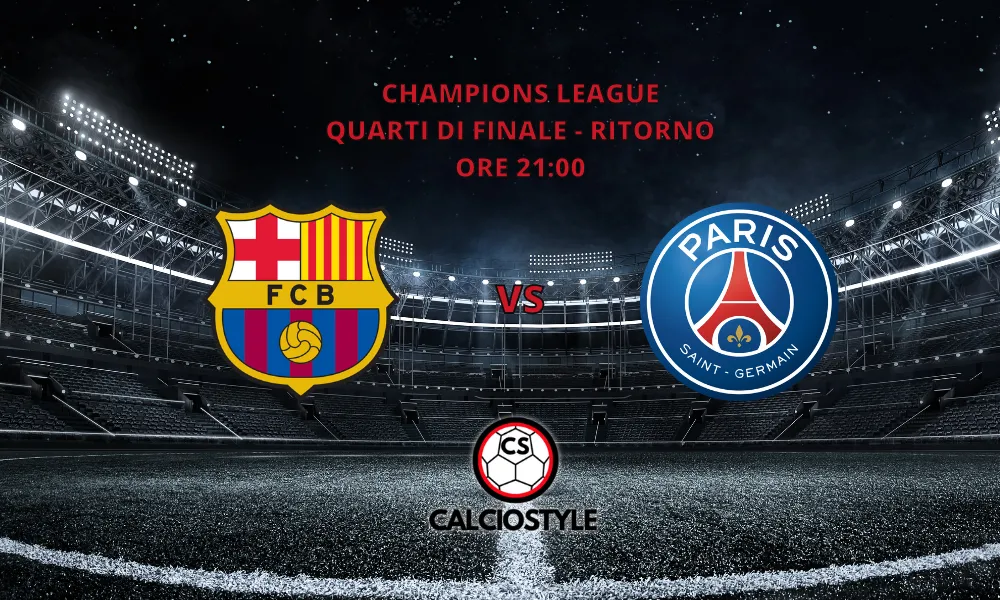 Barcellona - PSG: probabili formazioni e dove vederla
