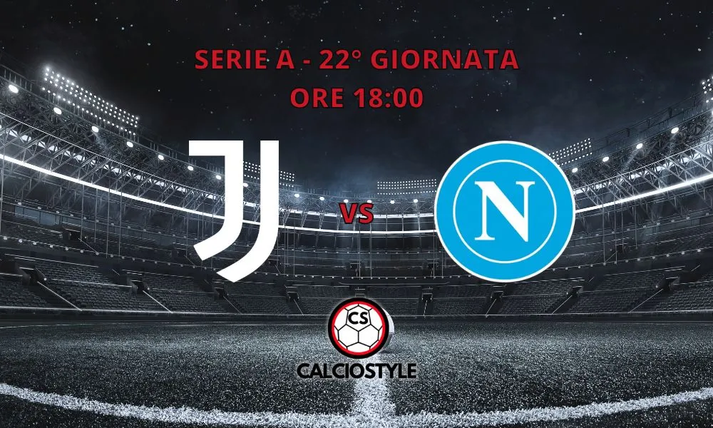 Juventus-Napoli, probabili formazioni e dove vederla
