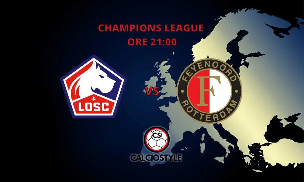 Lille-Feyenoord, probabili formazioni e dove vederla