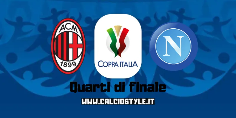 Milan - Napoli: probabili formazioni e dove vederla