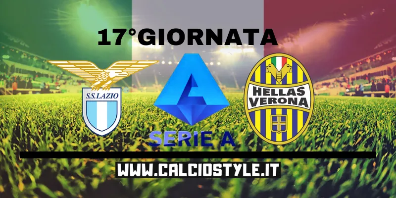 Lazio-Hellas Verona: probabili formazioni e dove vederla