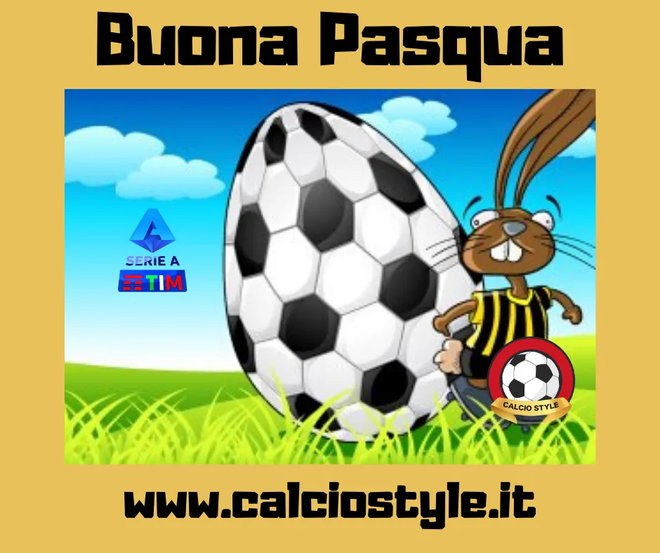 Buona Pasqua a tutti i lettori di calciostyle.it