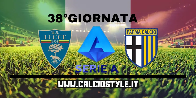 Lecce-Parma: probabili formazioni e dove vederla