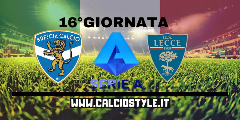 Brescia-Lecce: probabili formazioni e dove vederla