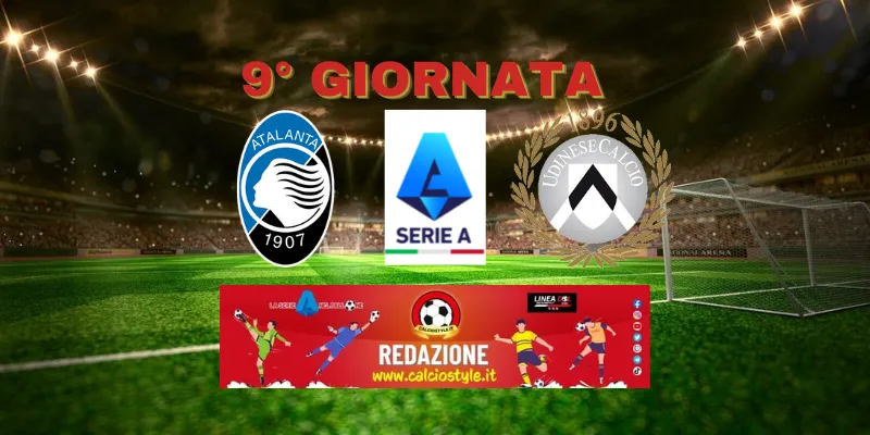 Atalanta-Udinese: probabili formazioni e dove vederla