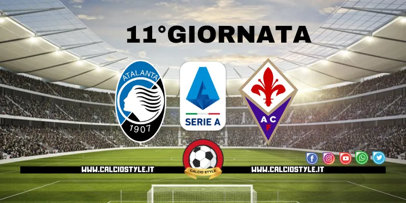 Atalanta-Fiorentina: probabili formazioni e dove vederla