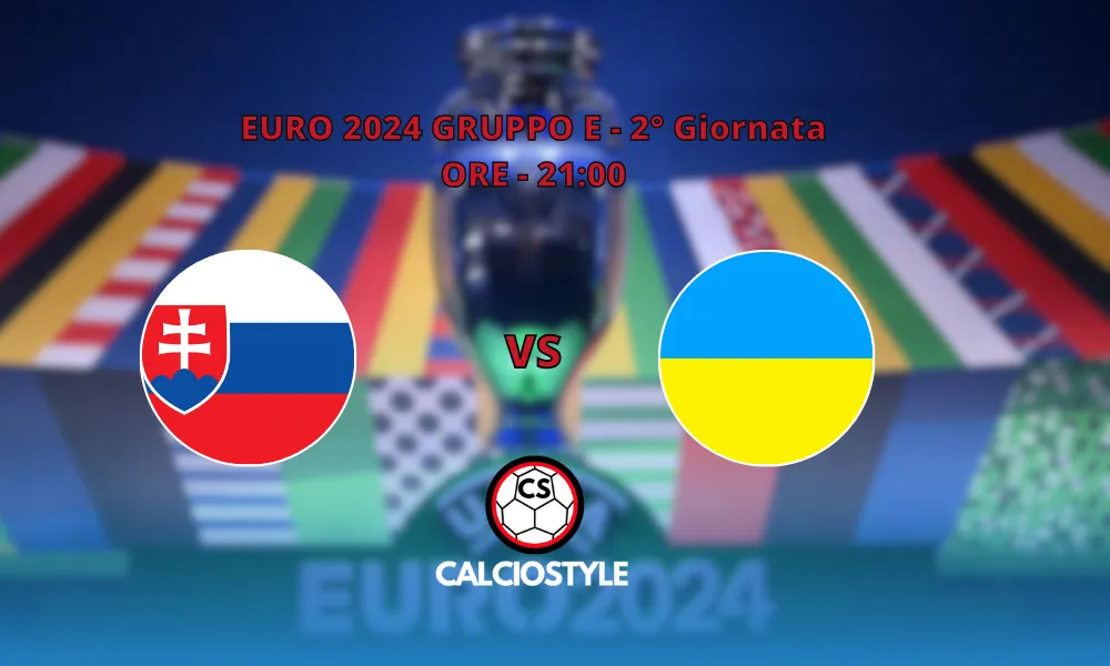 Slovacchia-Ucraina: probabili formazioni e dove vederla