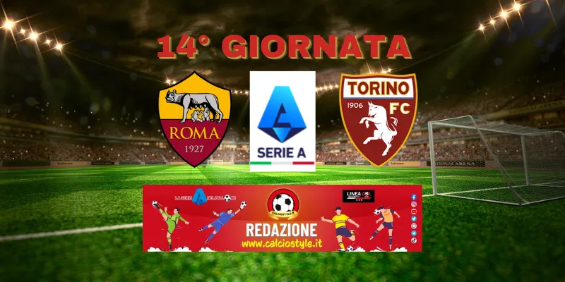 Roma-Torino: probabili formazioni e dove vederla