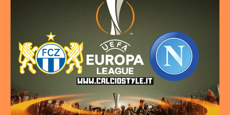 Zurigo-Napoli: probabili formazioni e dove vederla