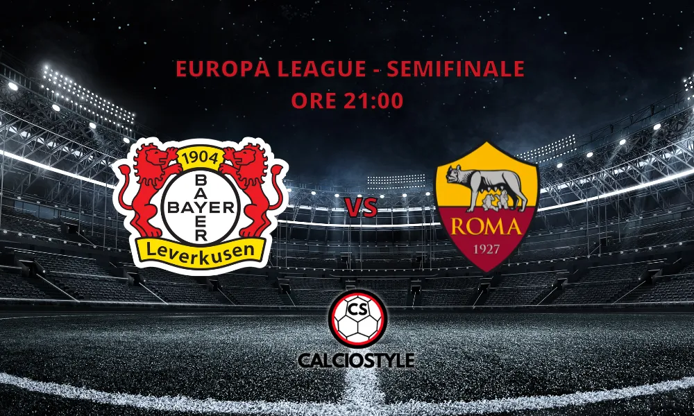 Bayer Leverkusen-Roma, le formazioni ufficiali