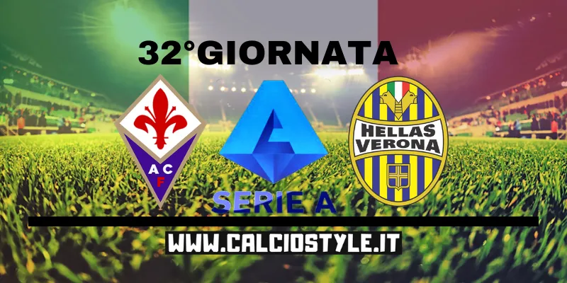 Fiorentina-Hellas Verona: probabili formazioni e dove vederla