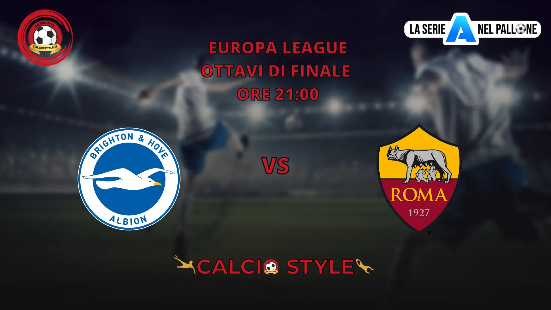 Brighton - Roma: probabili formazioni e dove vederla